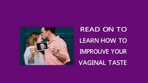 how to make vagina taste better|6 Tricks How To Make Your Vagina Taste And Smell Good.